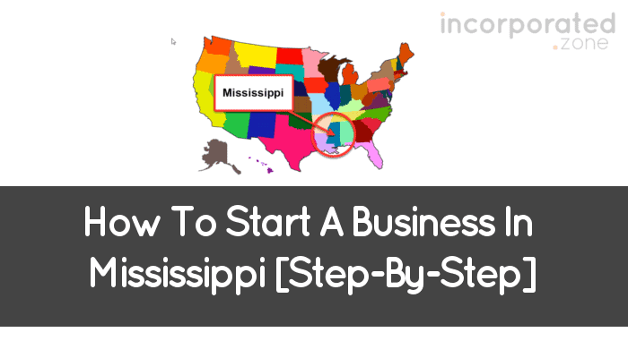 How to Start a Business Mississippi 