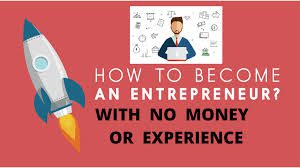 How to start a business with no money or experience