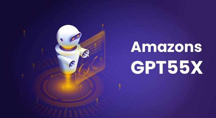 How to Get Started with Amazon’s GPT-55X